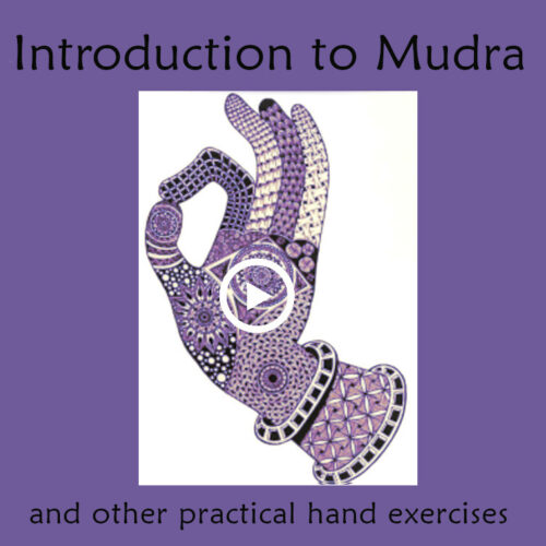 VOD: Mudra to Sooth Your Hands, <br>Heart & Mind